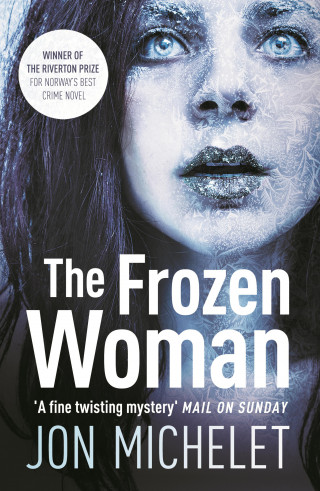 Jon Michelet: The Frozen Woman