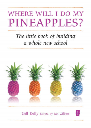 Gill Kelly: Where will I do my pineapples?