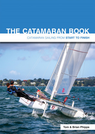 Tom Phipps, Brian Phipps: The Catamaran Book