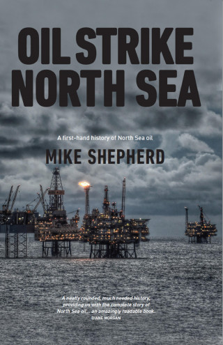 Mike Shepherd: Oil Strike North Sea