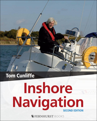 Tom Cunliffe: Inshore Navigation