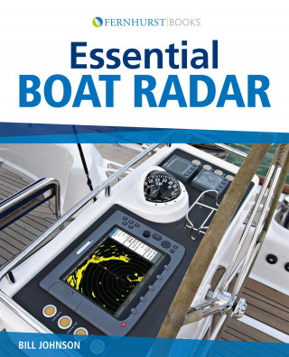 Bill Johnson: Essential Boat Radar