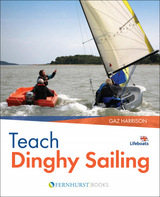 Gaz Harrison: Teach Dinghy Sailing