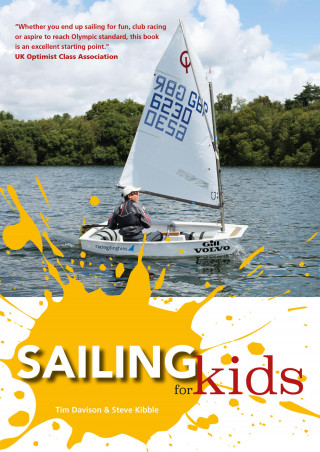 Tim Davison, Steve Kibble: Sailing for Kids