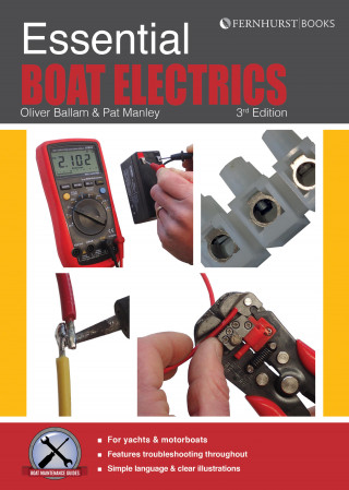 Oliver Ballam, Pat Manley: Essential Boat Electrics