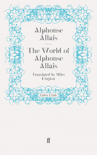 Alphonse Allais, Miles Kington: The World of Alphonse Allais