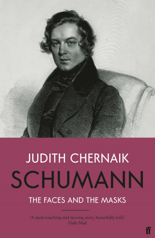Judith Chernaik: Schumann