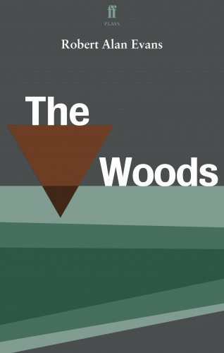 Robert Alan Evans: The Woods