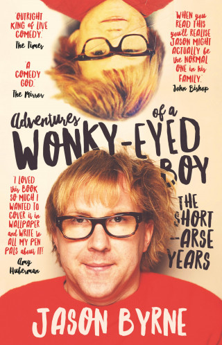 Jason Byrne: Adventures of a Wonky-Eyed Boy