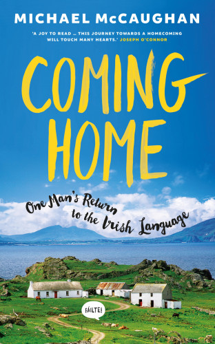 Michael McCaughan: Coming Home
