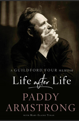 Paddy Armstrong, Mary-Elaine Tynan: Life After Life