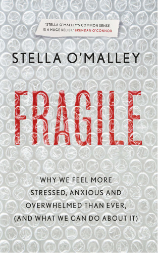 Stella O'Malley: Fragile