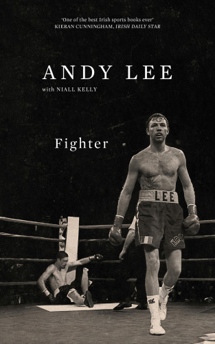 Andy Lee, Niall Kelly: Fighter