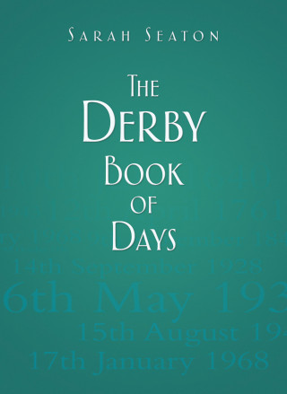 Sarah Seaton: The Derby Book of Days