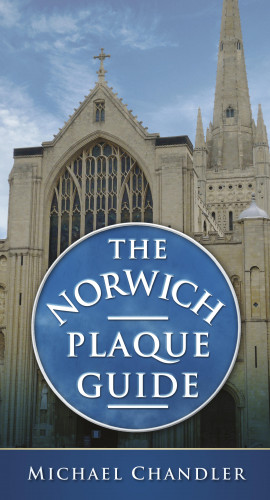 Michael Chandler: The Norwich Plaque Guide