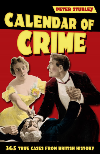 Peter Stubley: Calendar of Crime