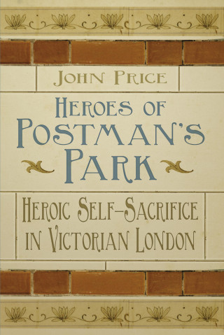 Dr John Price: Heroes of Postman's Park