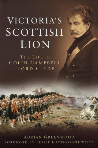 Adrian Greenwood: Victoria's Scottish Lion