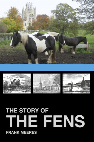 Frank Meeres: The Story of the Fens