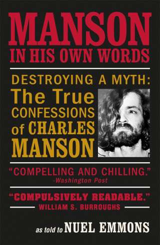 Nuel Emmons: Manson in His Own Words