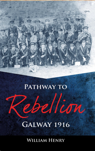 William Henry: Pathway to Rebellion: