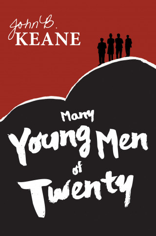 John B. Keane: Many Young Men of Twenty