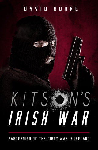 David Burke: Kitson's Irish War