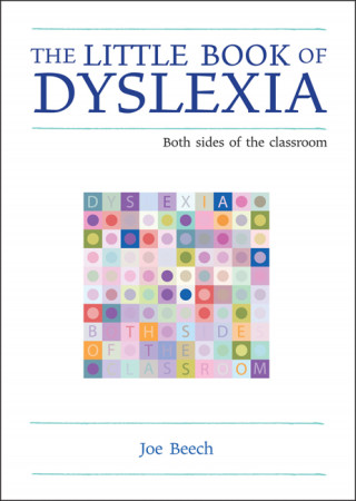 Joe Beech: The Little Book of Dyslexia