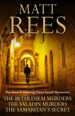Matt Rees: The Award-winning Omar Yussef Mysteries