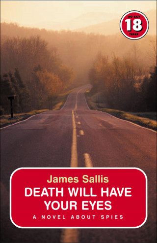 James Sallis: Death Will Have Your Eyes