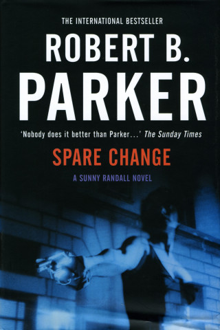 Robert B Parker: Spare Change