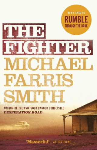 Michael Farris Smith: The Fighter