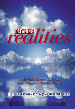 John Overdurf, Julie Silverthorn: Dreaming Realities