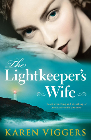 Karen Viggers: The Lightkeeper's Wife