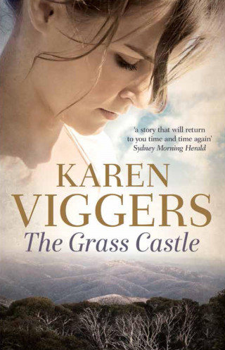 Karen Viggers: The Grass Castle