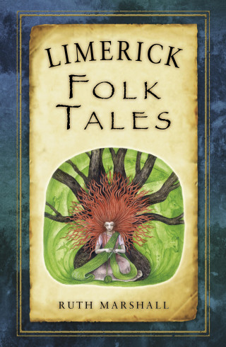 Ruth Marshall: Limerick Folk Tales
