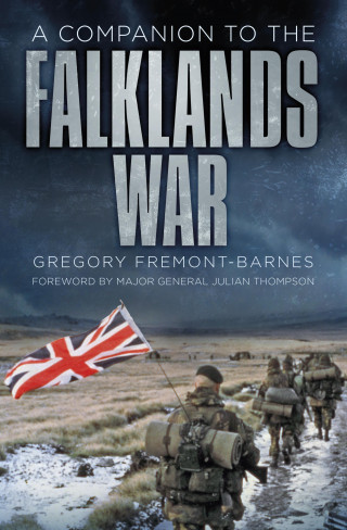 Gregory Fremont-Barnes: A Companion to the Falklands War