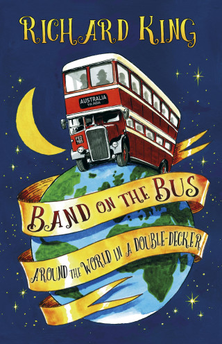 Richard King: Band on the Bus