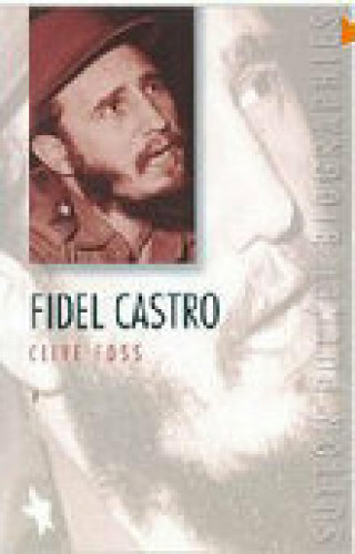 Clive Foss: Fidel Castro