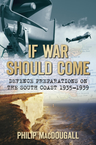 Philip Macdougall: If War Should Come