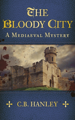 C.B. Hanley: The Bloody City