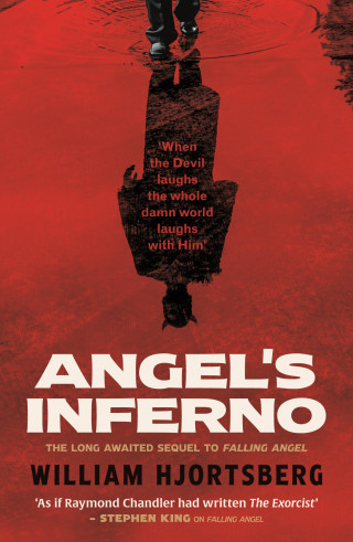 William Hjortsberg: Angel's Inferno