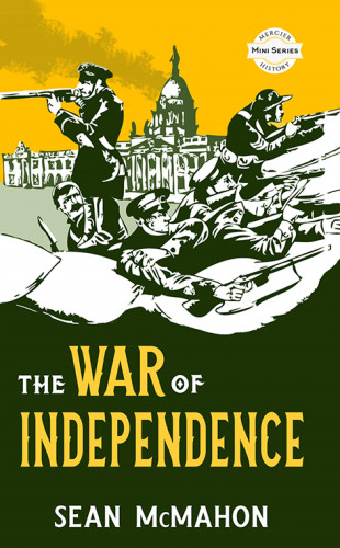 Sean McMahon: The War of Independence