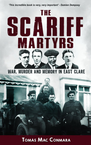 Tomás Mac Conmara: The Scariff Martyrs