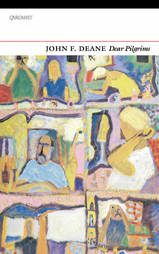 John F. Deane: Dear Pilgrims