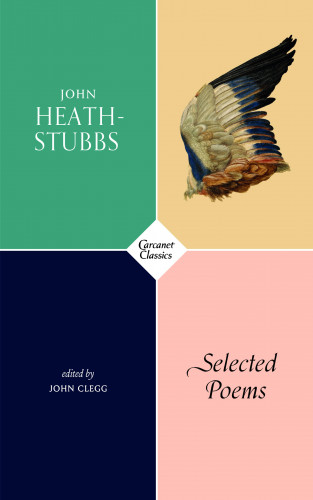 John Heath-Stubbs: Selected Poems