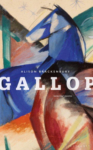Alison Brackenbury: Gallop