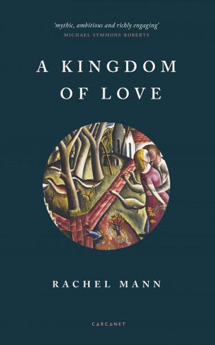 Rachel Mann: A Kingdom of Love