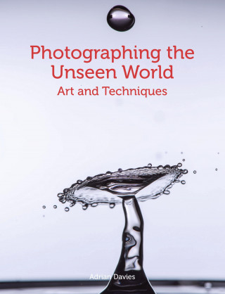 Adrian Davies: Photographing the Unseen World
