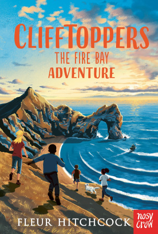 Fleur Hitchcock: Clifftoppers: The Fire Bay Adventure
